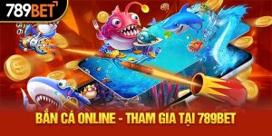 bắn cá online 789bet