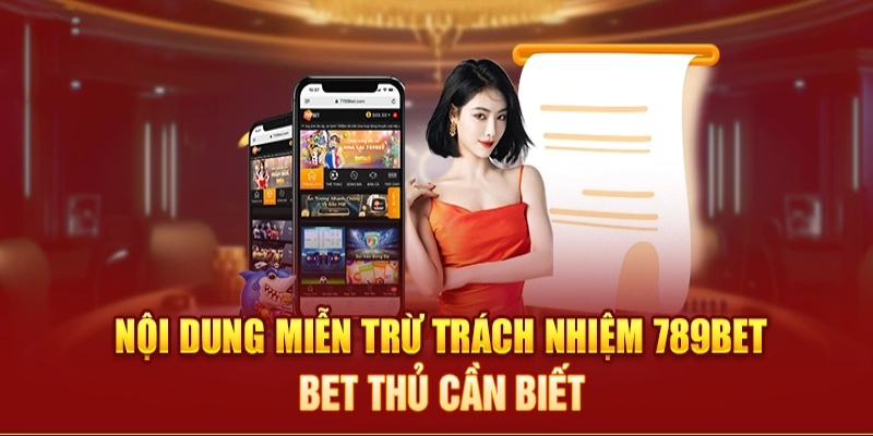 Chi tiết về miễn trừ trách nhiệm